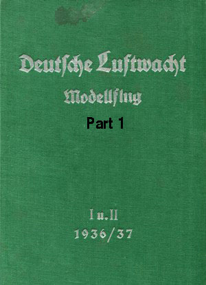 Luftwacht Modellflug 1936 - 37 Part 1